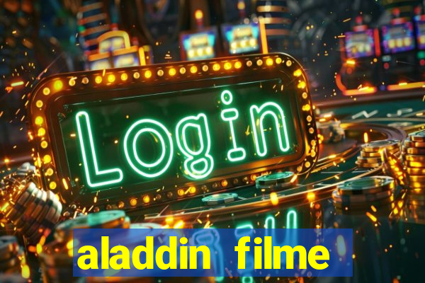 aladdin filme completo drive